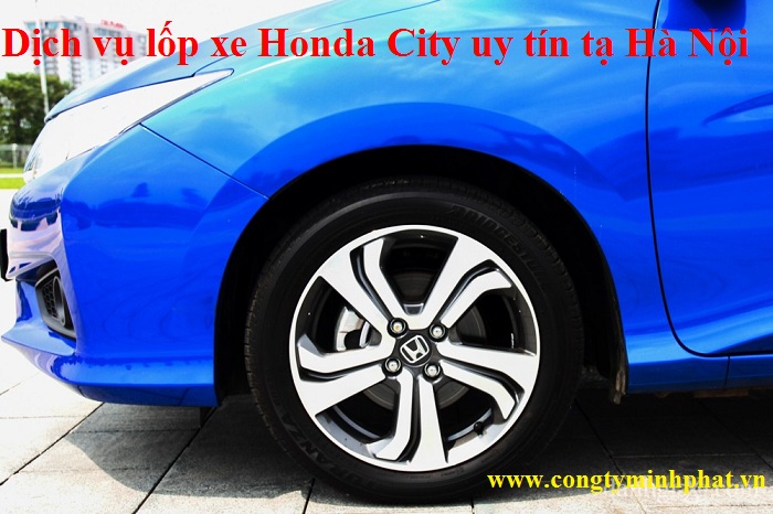 Lốp xe Honda City tại Tây Hồ - Hà Nội