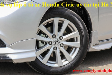 Lốp xe Honda Civic tại Cầu Giấy – Hà Nội thay lốp tặng gói dịch vụ