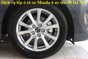 Lốp xe Mazda 6 tại Cầu Giấy – Hà Nội uy tín cao, giá bán tốt