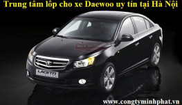 Lốp cho xe Daewoo tại Hoàng Mai – Hà Nội thay uy tín, giá bán tốt