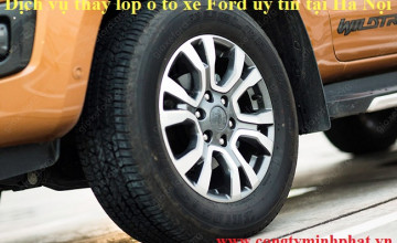 Lốp cho xe Ford tại Hoàng Mai – Hà Nội thay uy tín, giá bán tốt