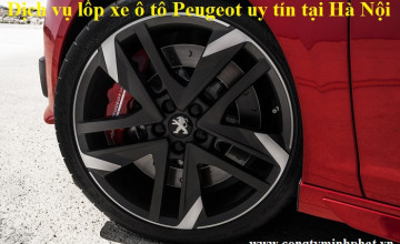 Lốp cho xe Peugeot tại Ứng Hòa – Hà Nội uy tín, giá bán ưu đãi
