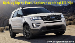 Lốp xe Ford Explorer tại Hai Bà Trưng – Hà Nội thay, giá bán tốt