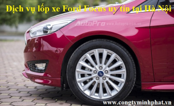 Lốp xe Ford Focus tại Tây Hồ – Hà Nội thay lắp uy tín, giá bán tốt