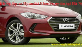 Lốp xe Hyundai Elantra tại Cầu Giấy – Hà Nội thay uy tín, giá tốt