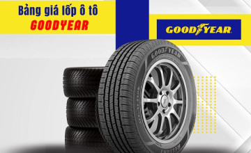 Phân phối lốp ô tô Goodyear tại Vinh – Nghệ An giá bán uy tín
