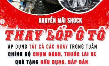 Thay lốp ô tô tại Hà Nội tặng gói dịch vụ cân chỉnh xe 4/2024