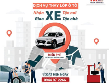 Dịch vụ thay lốp ô tô – Giao nhận xe tại nhà uy tín nhất Hà Nội 2023