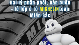Lốp ô tô Michelin tại Thái Nguyên giá bán tốt, thay lắp uy tín cao