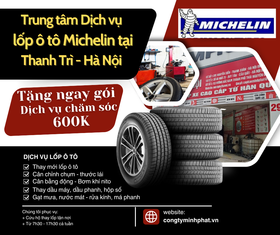Thay lốp ô tô Michelin tại Thanh Trì - Trung tâm uy tín, giá tốt