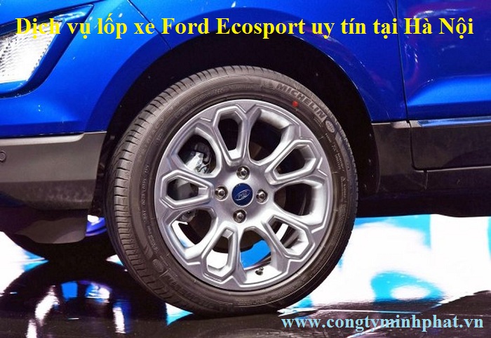 Lốp xe Ford Ecosport tại Tây Hồ - Hà Nội