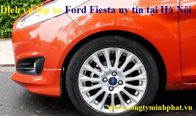 Lốp xe Ford Fiesta tại Cầu Giấy - Hà Nội