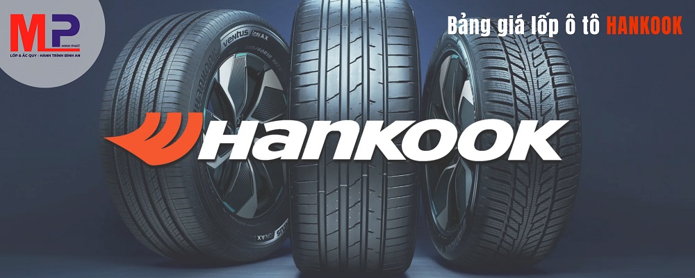 Bảng giá lốp ô tô Hankook - Thay lắp uy tín tại Hà Nội