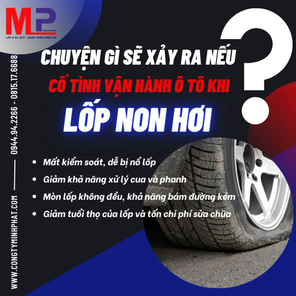 Chuyện gì sẽ xảy ra nếu cố tình vận hành xe ô tô khi lốp non hơi ?
