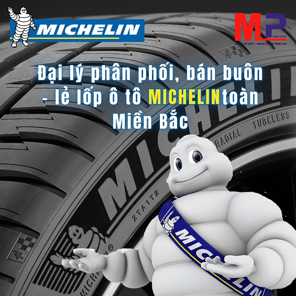 Đại lý lốp ô tô Michelin chính hãng - bán buôn, sỉ lẻ toàn miền Bắc