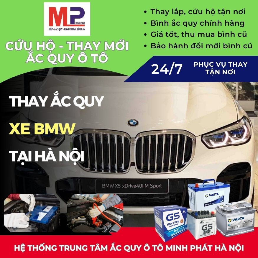 Ắc quy cho xe BMW - Cứu hộ, thay lắp tận nơi uy tín tại Hà Nội