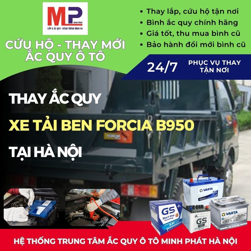 Ắc quy cho xe tải ben Forcia B950 cứu hộ, thay giá bán tốt Hà Nội