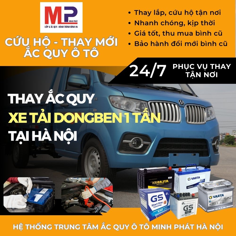 Ắc quy cho xe tải Dongben 1 tấn cứu hộ, thay lắp giá tốt tại Hà Nội