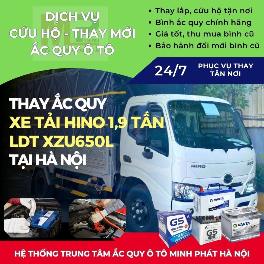 Ắc quy cho Xe tải Hino 1,9 tấn LDT XZU650L thay tận nơi Hà Nội