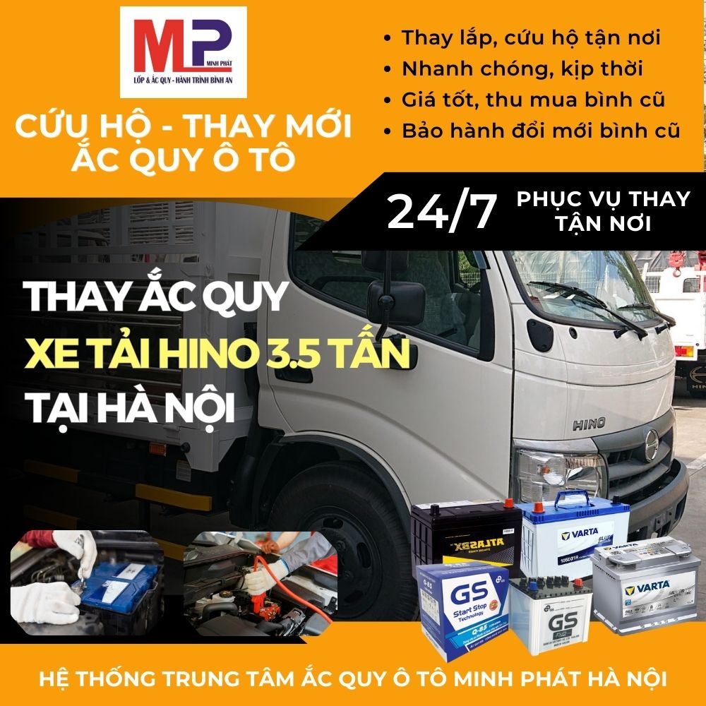 Ắc quy cho Xe tải Hino 3.5 tấn thay tận nơi, giá bán tại Hà Nội