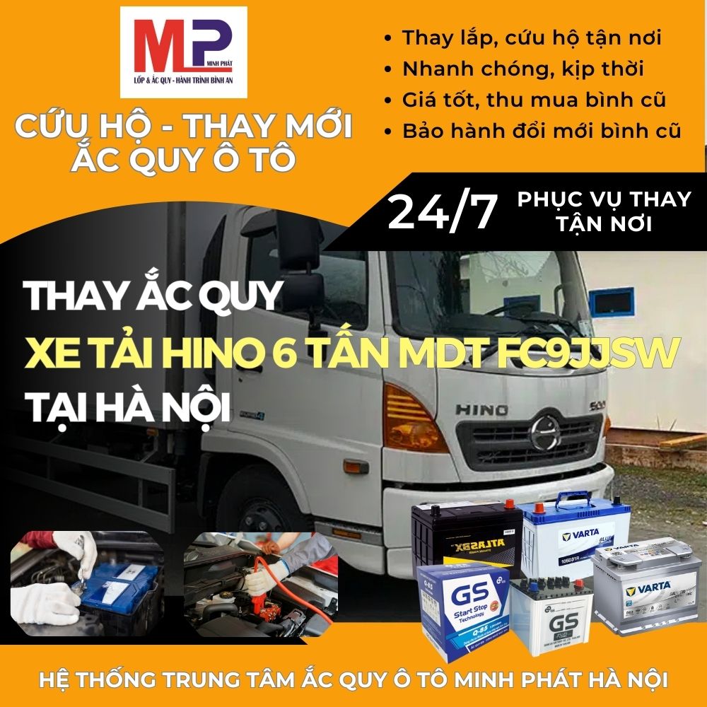 Ắc quy cho Xe tải Hino 6 tấn MDT FC9JJSW thay tận nơi tại Hà Nội