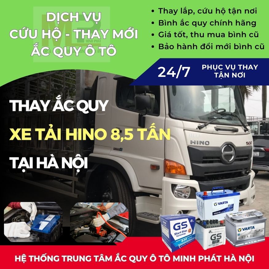 Ắc quy cho Xe tải Hino 8,5 tấn thay tận nơi giá tốt nhất Hà Nội