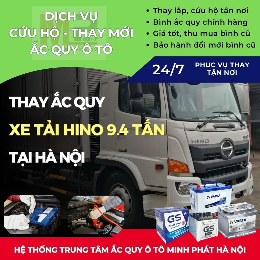Ắc quy cho Xe tải Hino 9.4 tấn thay lắp tận nơi, giá bán tốt Hà Nội