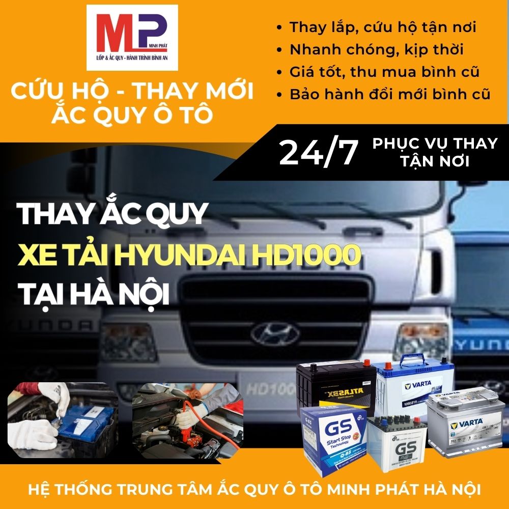 Ắc quy cho Xe tải Hyundai HD1000 thay giá bán tốt tại Hà Nội
