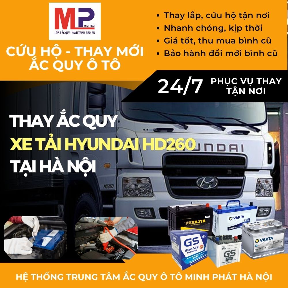 Ắc quy cho Xe tải Hyundai HD260 thay lắp giá bán tốt tại Hà Nội