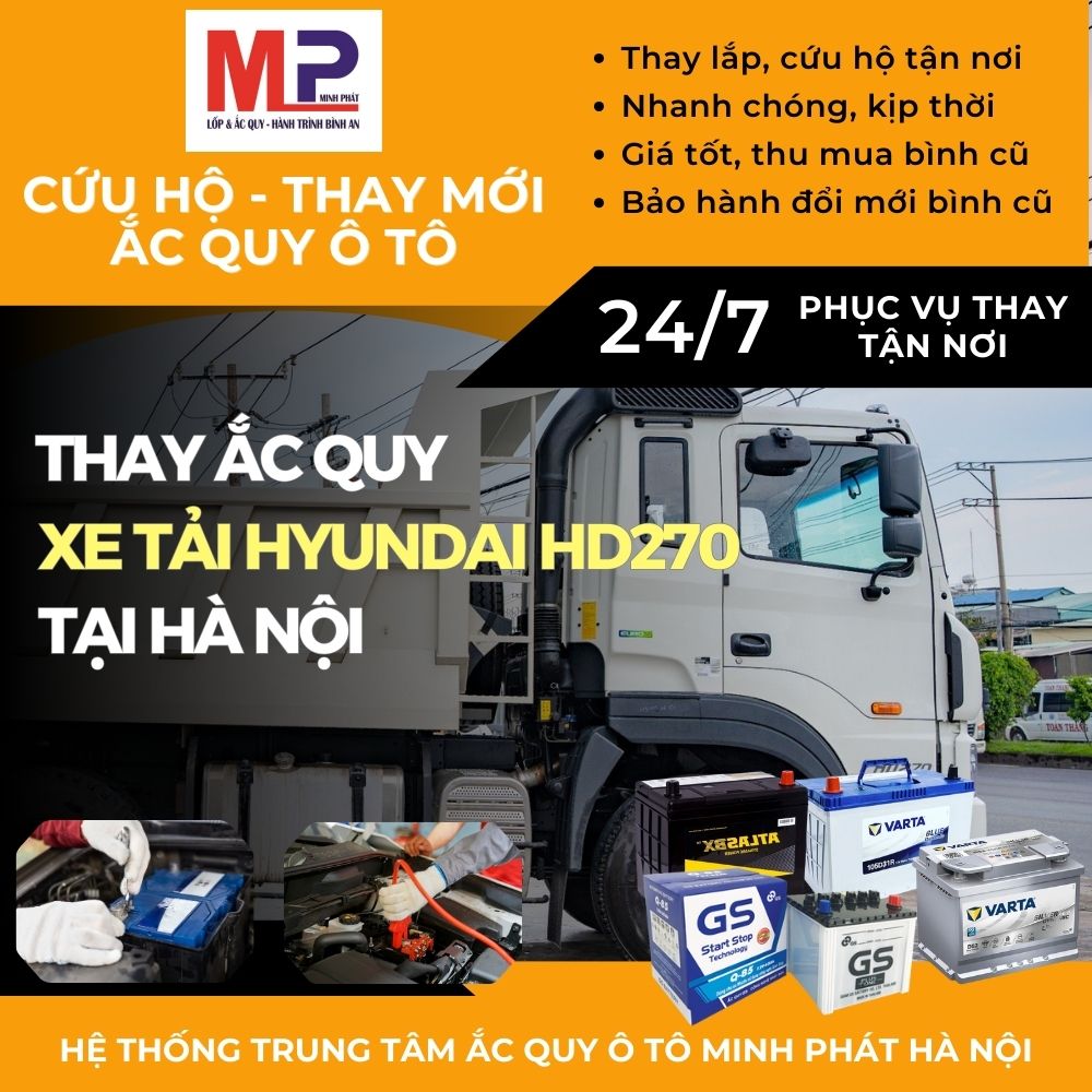 Ắc quy cho Xe tải Hyundai HD270 (15 tấn) thay giá bán tại Hà Nội