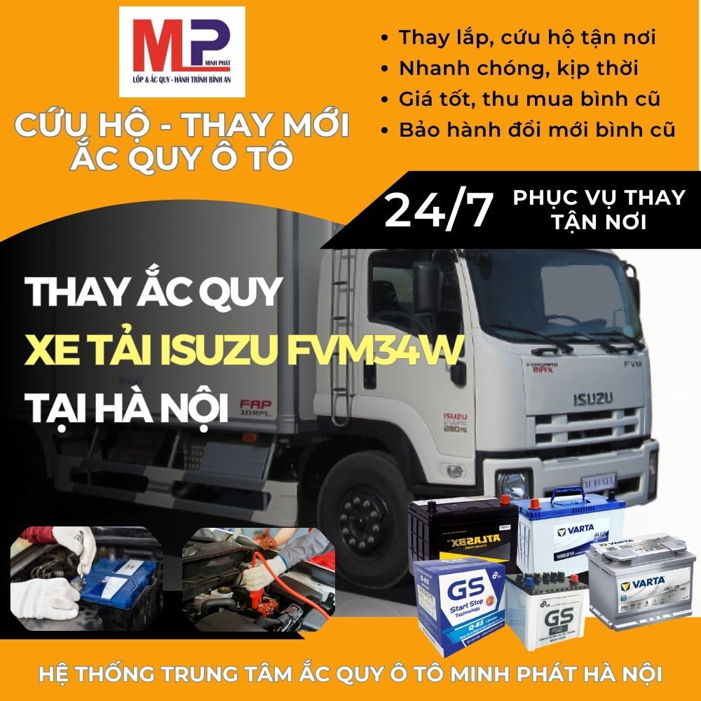 Ắc quy cho Xe tải Isuzu FVM34W thay lắp, cứu hộ tận nơi tại Hà Nội