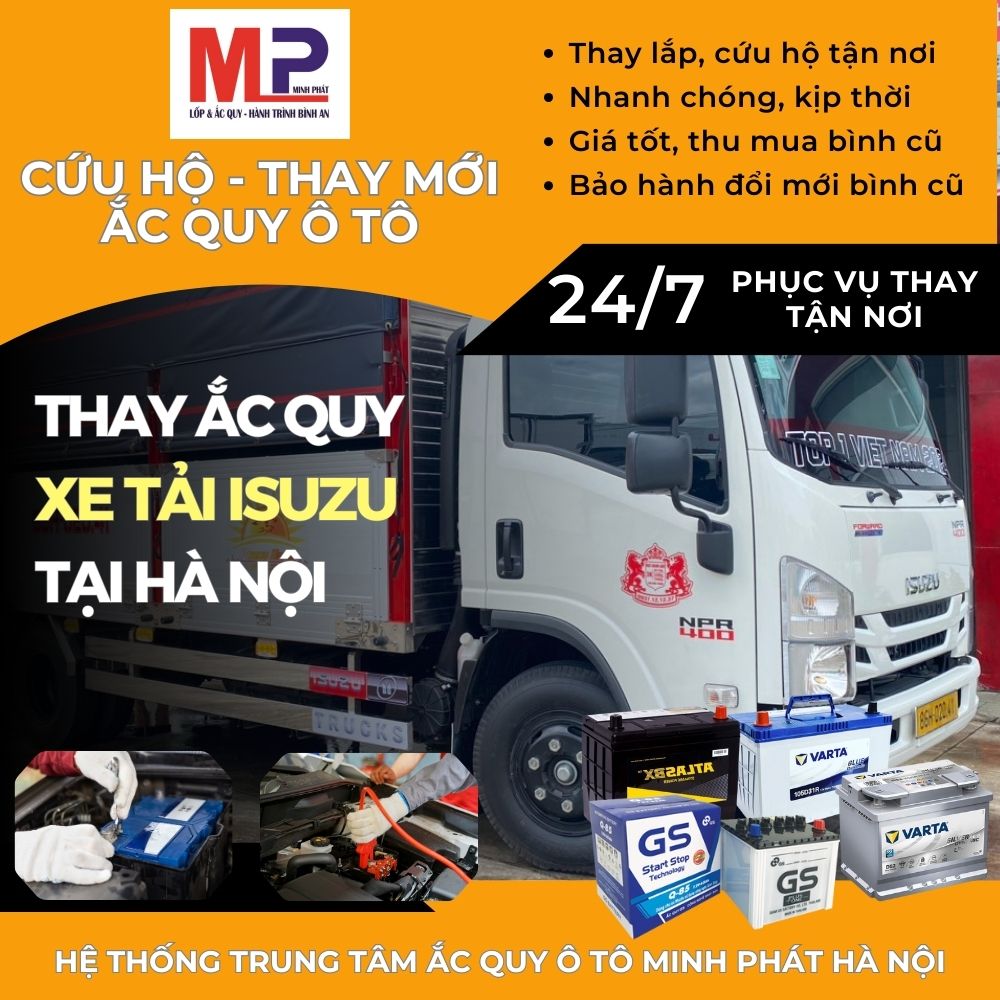 Ắc quy cho Xe tải Isuzu thay tận nơi, giá bán tốt nhất tại Hà Nội