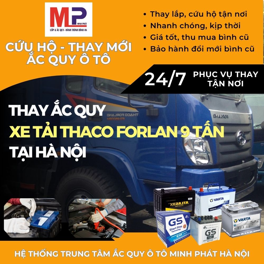 Ắc quy cho xe tải Thaco Forlan 9 tấn cứu hộ, thay tận nơi tại Hà Nội