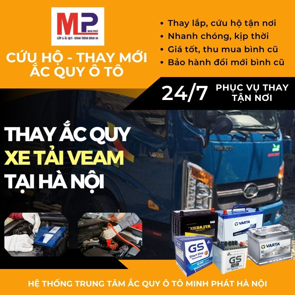Ắc quy cho xe tải Veam thay lắp tận nơi, bán giá tốt tại Hà Nội