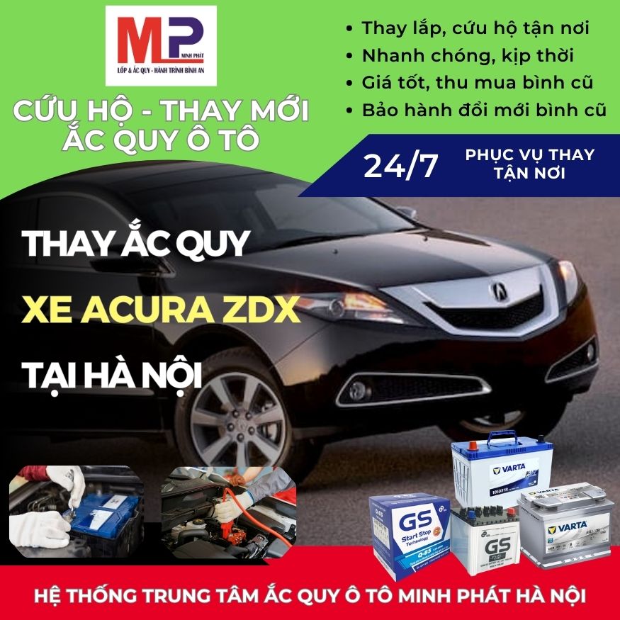 Ắc quy ô tô cho xe Acura ZDX thay tận nơi, giá bán tốt tại Hà Nội