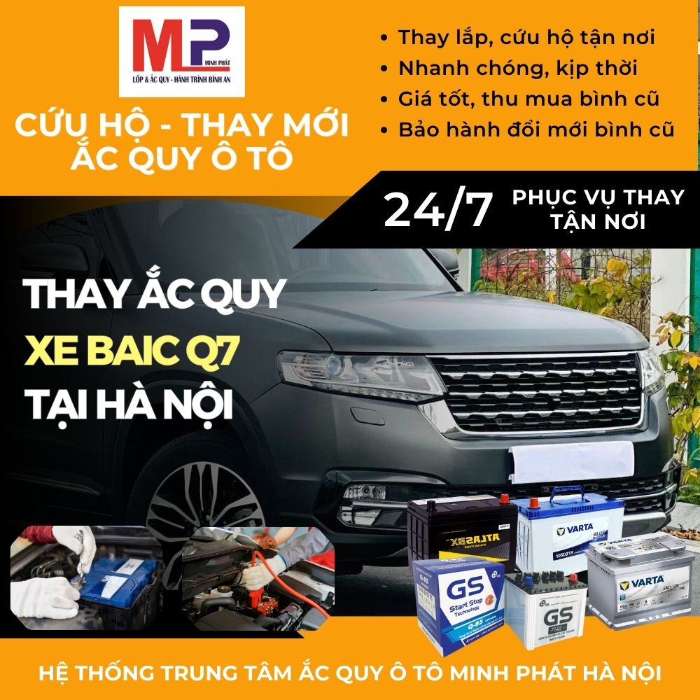 Ắc quy ô tô cho xe BAIC Q7 thay lắp tận nơi, giá bán tốt tại Hà Nội