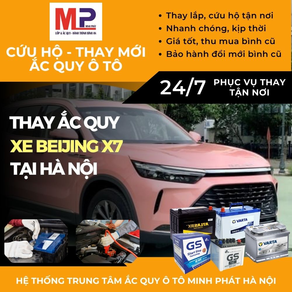 Ắc quy ô tô cho xe Beijing X7 thay lắp tận nơi, giá bán tại Hà Nội