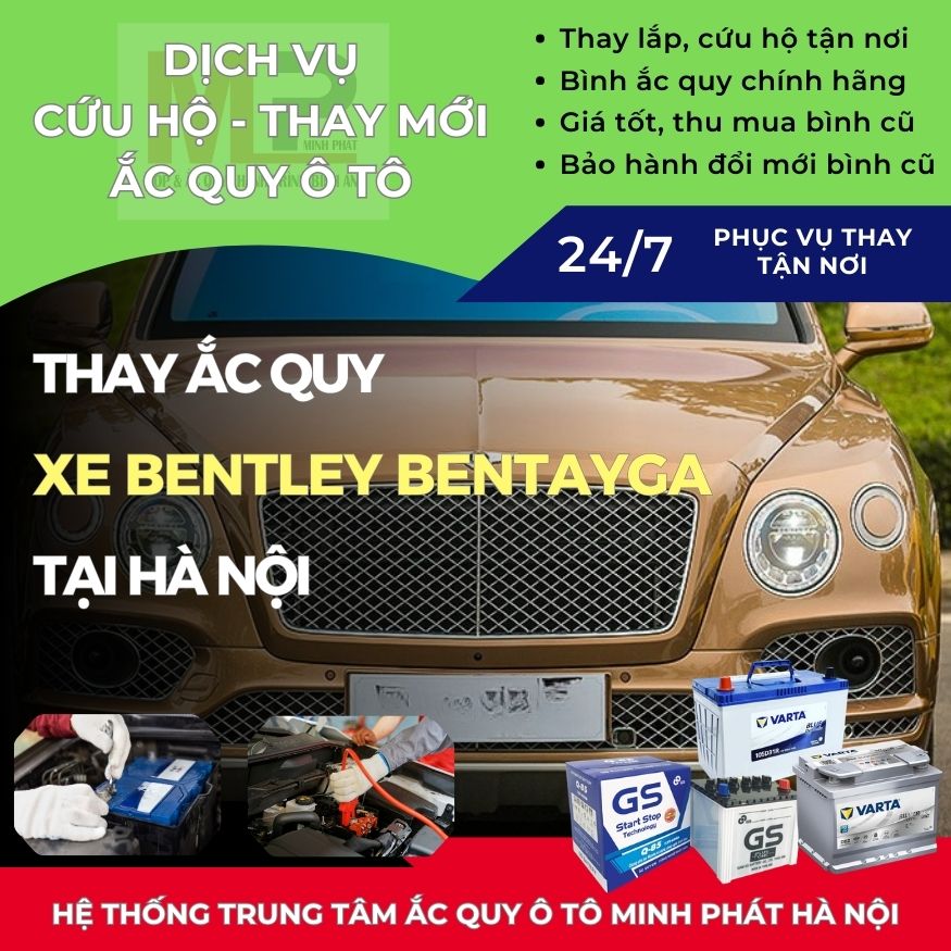 Ắc quy ô tô cho xe Bentley Bentayga cứu hộ, thay giá tốt Hà Nội