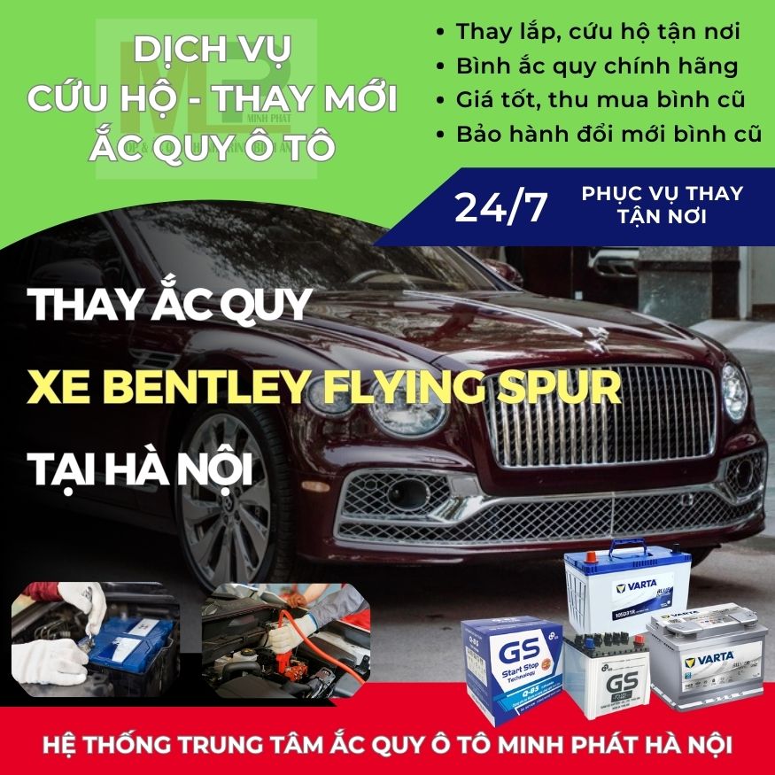 Ắc quy ô tô cho xe Bentley Flying Spur cứu hộ, thay giá tốt Hà Nội
