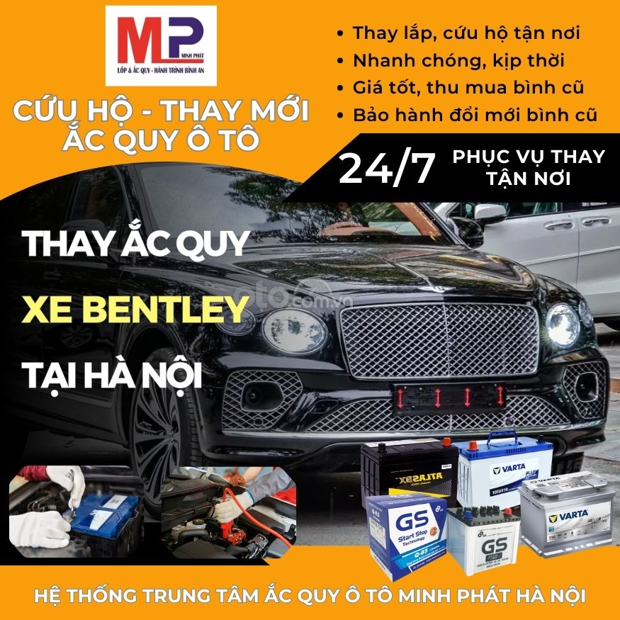 Ắc quy ô tô cho xe Bentley thay tận nơi, giá bán tốt tại Hà Nội