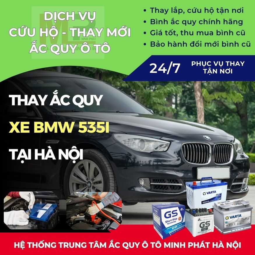 Ắc quy ô tô cho xe BMW 535i thay tận nơi, giá bán tốt Hà Nội