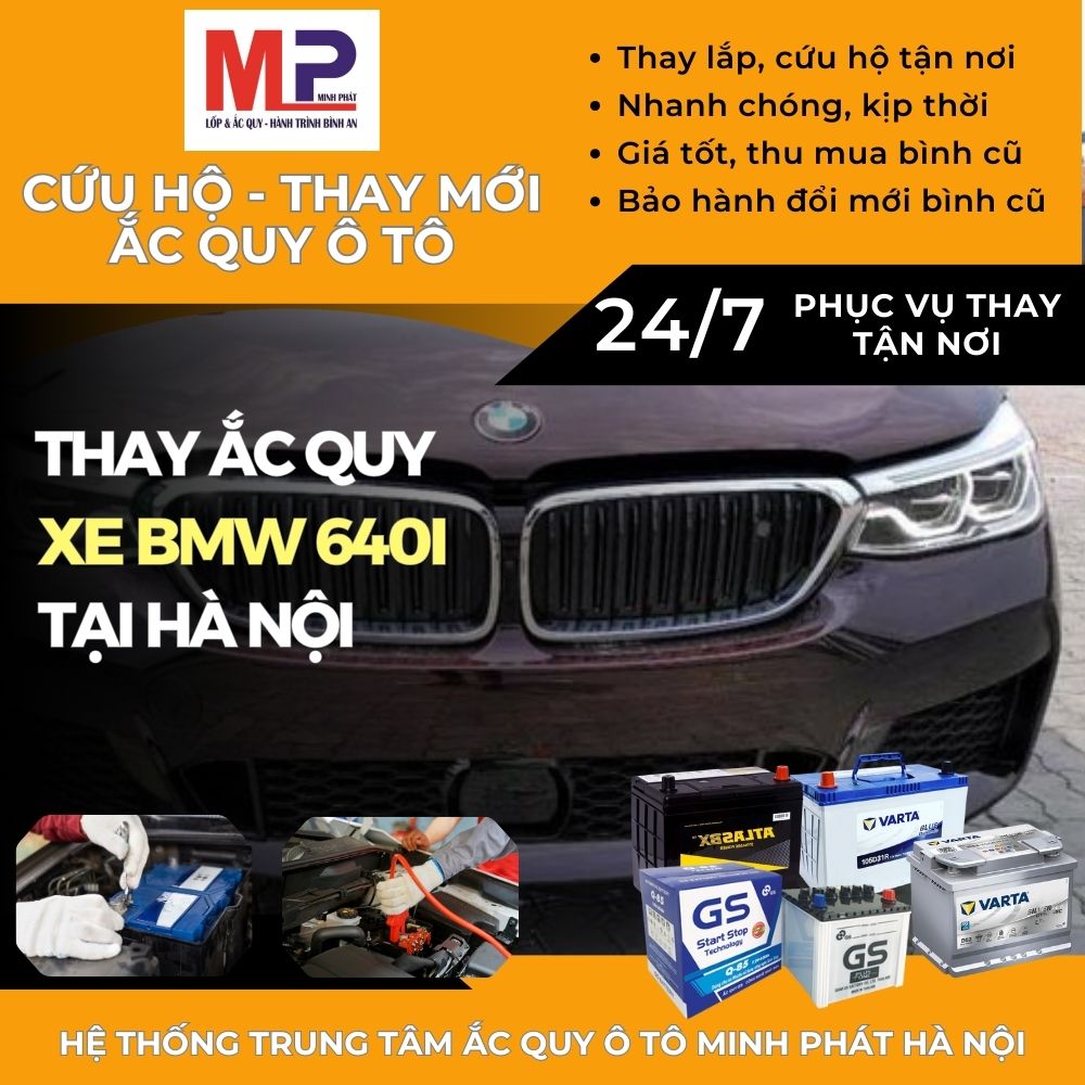 Ắc quy ô tô cho xe BMW 640i cứu hộ, thay tận nơi giá tốt tại Hà Nội