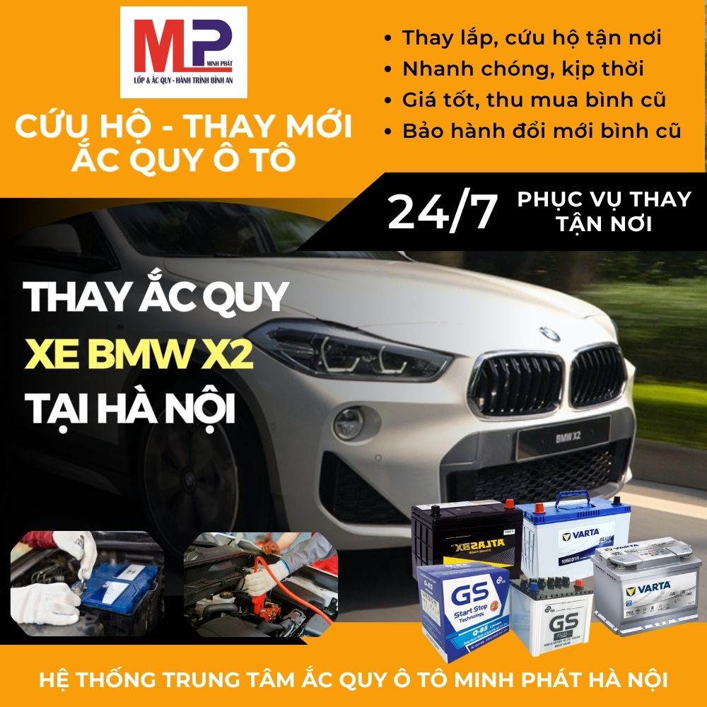 Ắc quy ô tô cho xe BMW X2 cứu hộ, thay tận nơi giá tốt tại Hà Nội