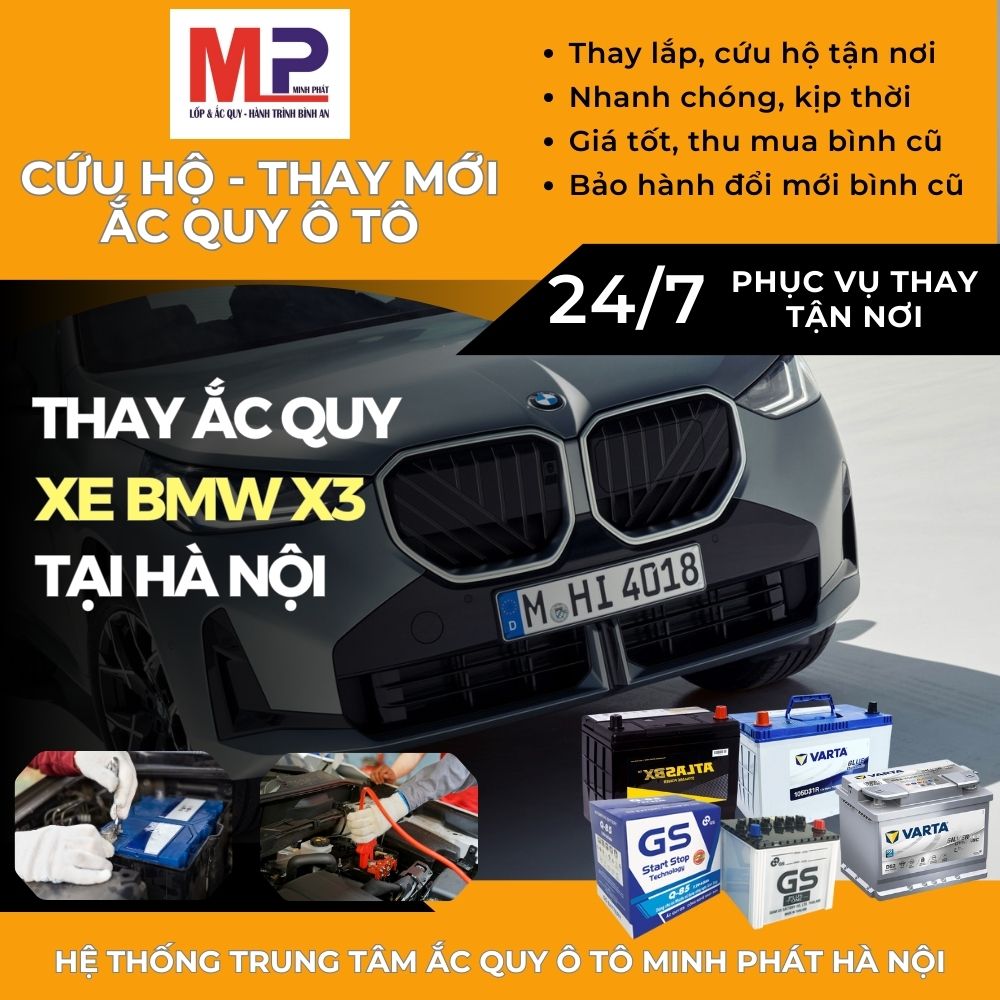 Ắc quy ô tô cho xe BMW X3 cứu hộ, thay tận nơi giá tốt tại Hà Nội