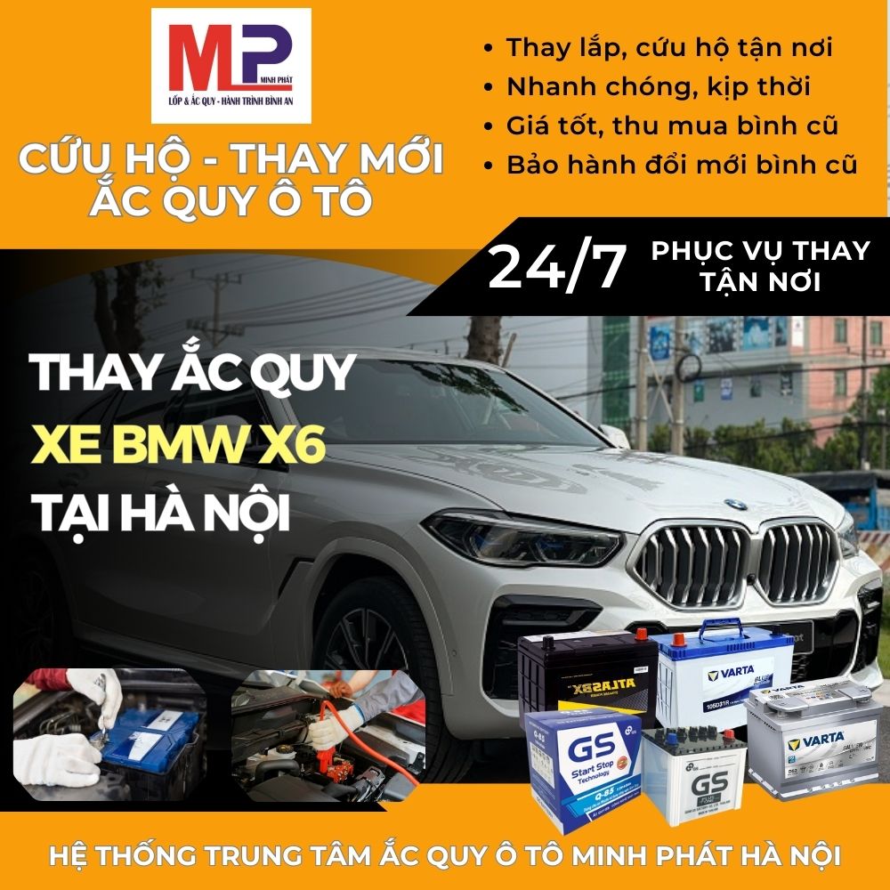 Ắc quy ô tô cho xe BMW X6 cứu hộ, thay tận nơi giá tốt tại Hà Nội