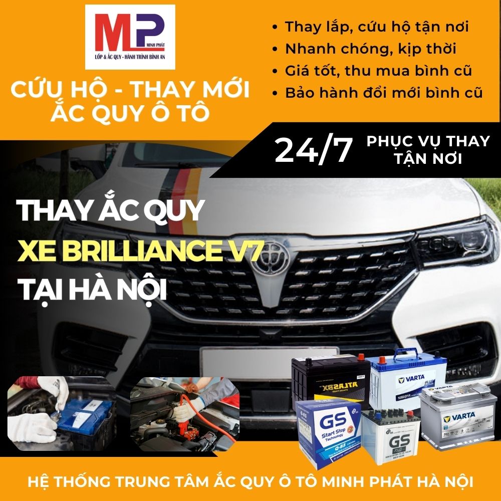 Ắc quy ô tô cho xe Brilliance V7 thay lắp tận nơi, giá bán tại Hà Nội