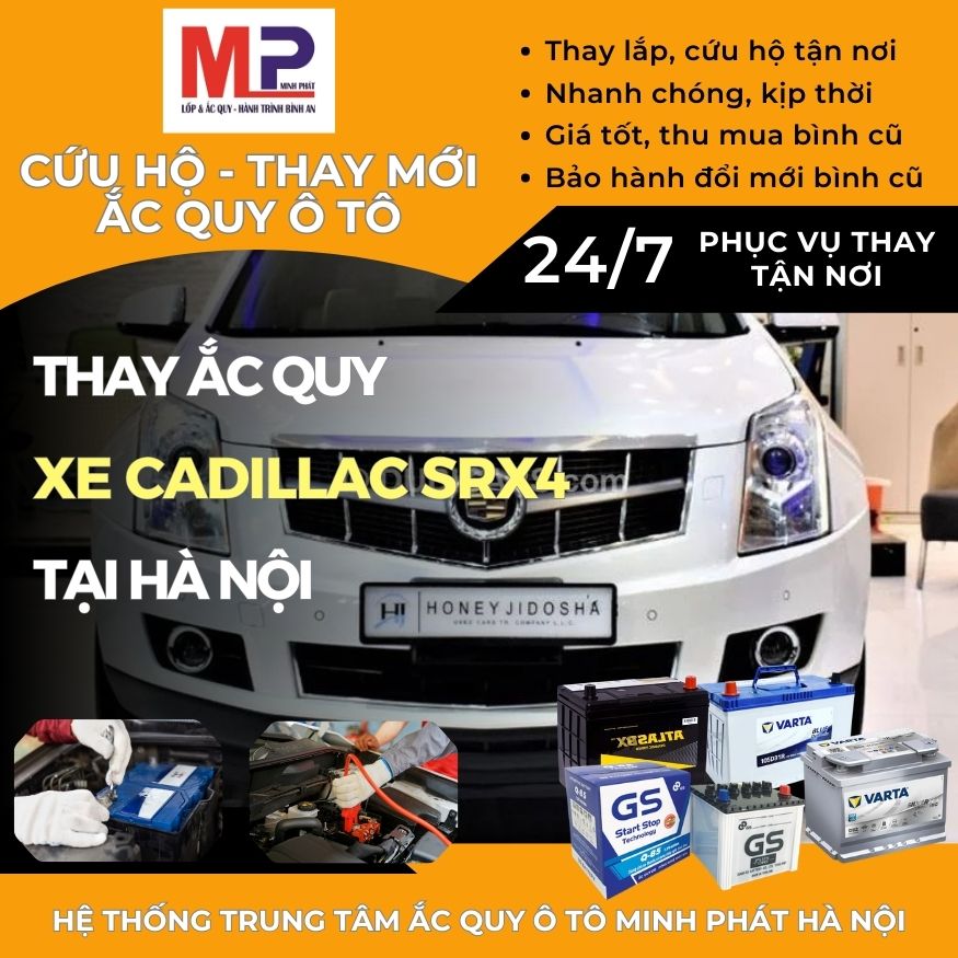 Ắc quy ô tô cho xe Cadillac SRX4 thay tận nơi, giá tốt tại Hà Nội