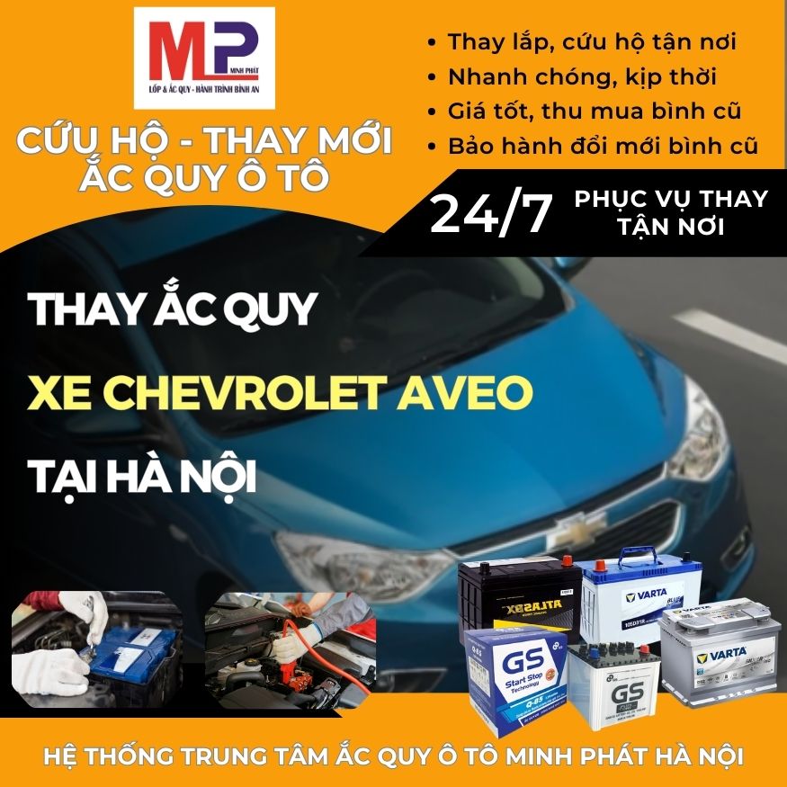 Ắc quy ô tô cho xe Chevrolet Aveo thay tận nơi giá tốt tại Hà Nội