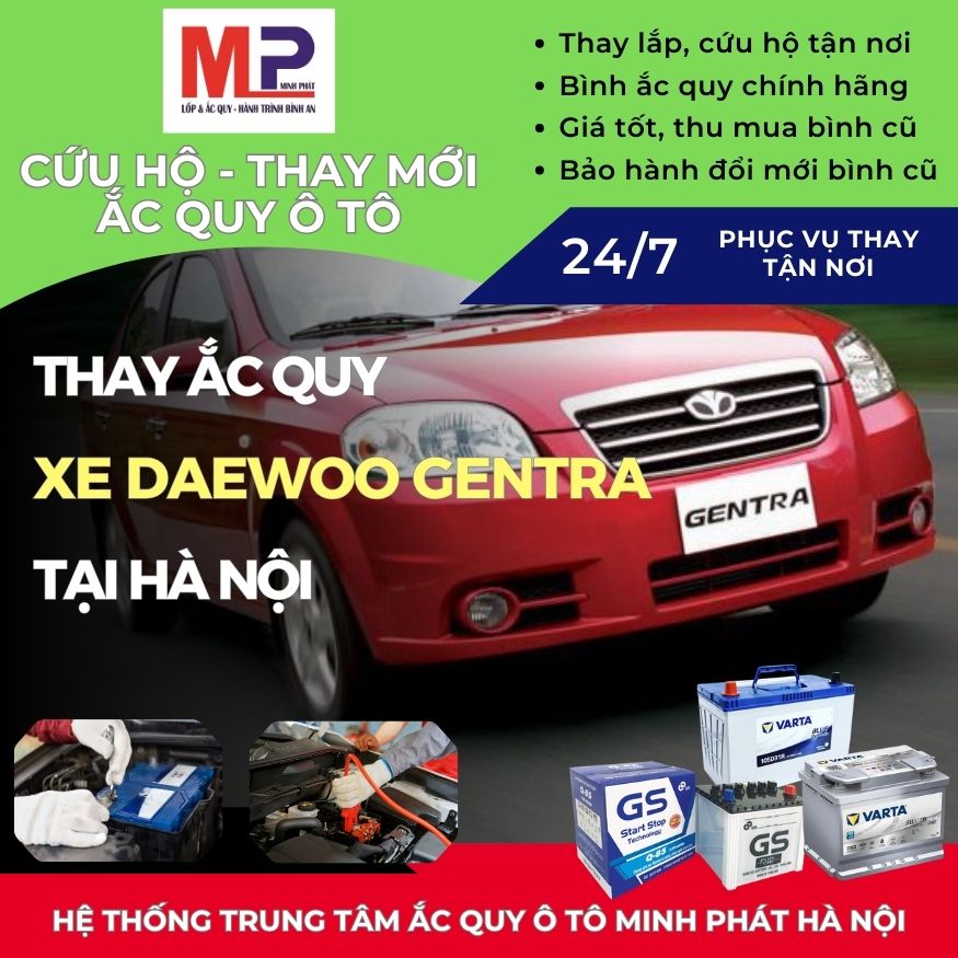 Ắc quy ô tô cho xe Daewoo Gentra thay tận nơi giá tốt tại Hà Nội