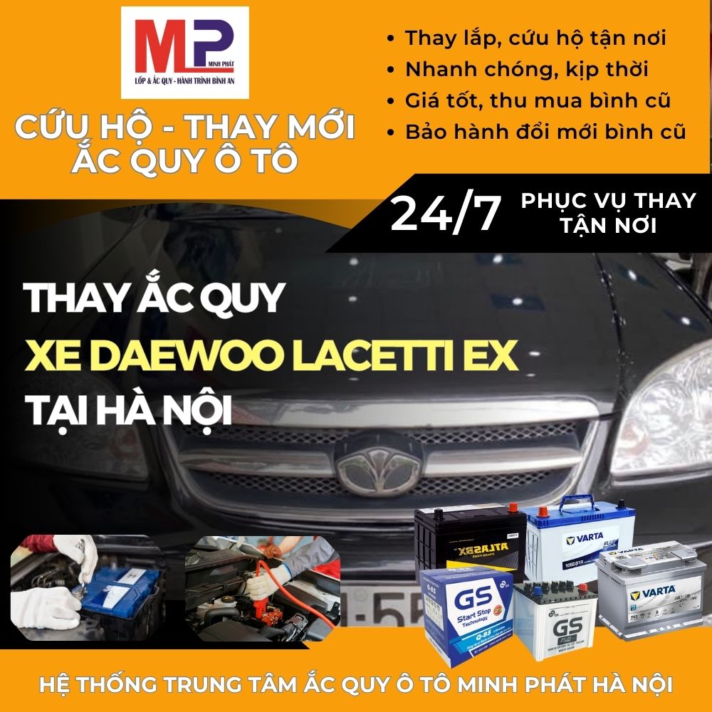 Ắc quy ô tô cho xe Daewoo Lacetti EX cứu hộ, thay tại Hà Nội